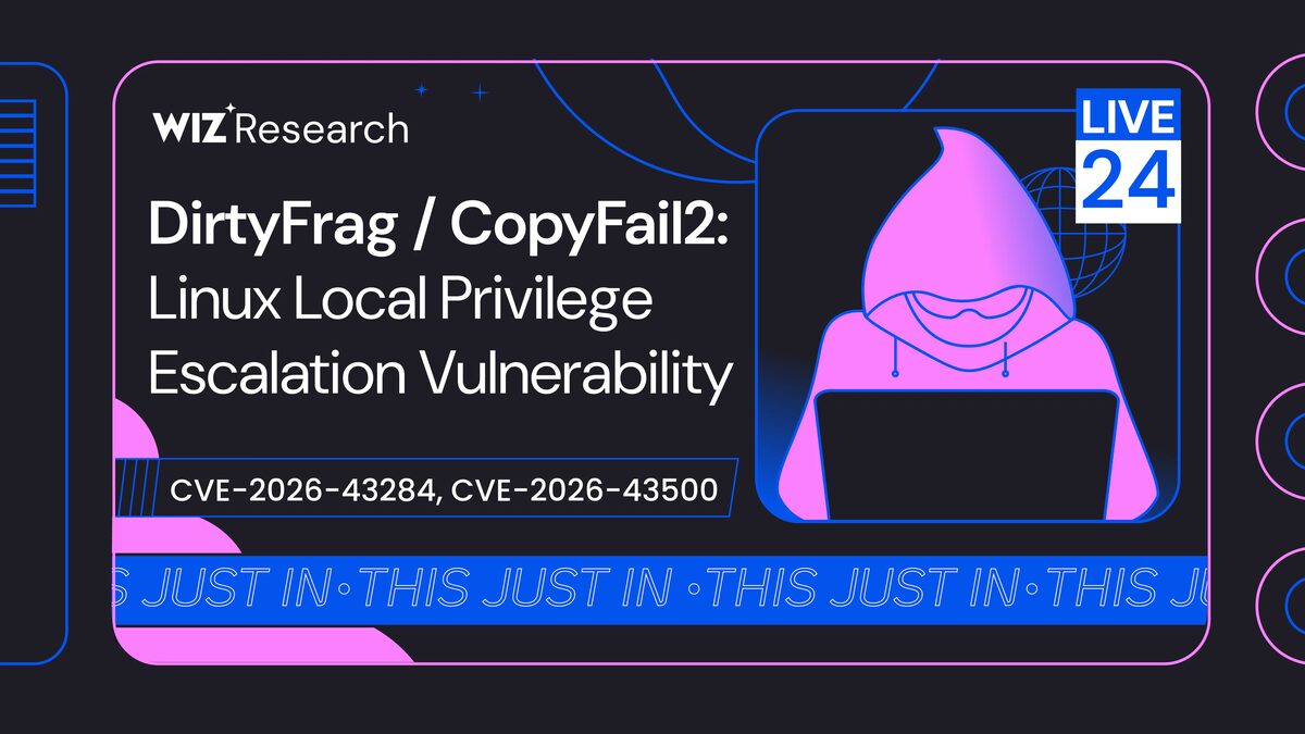 Wiz Research's disclosure page for the Dirty Frag Linux kernel privilege escalation vulnerability