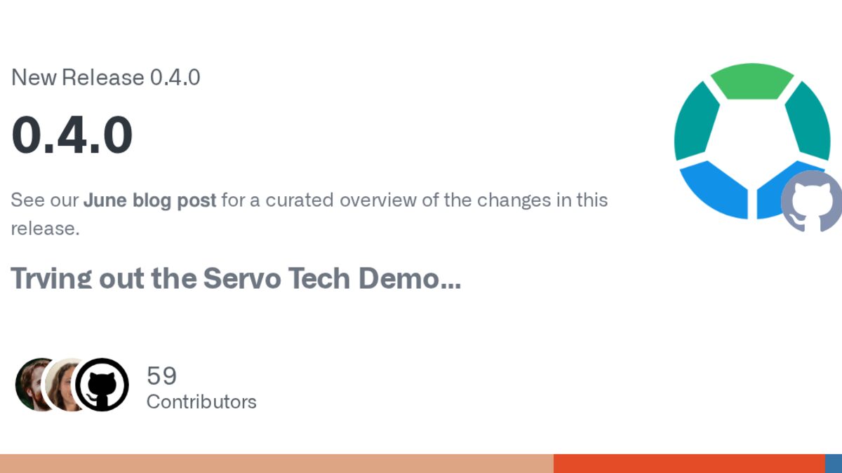 GitHub release card for servo/servo version 0.4.0, showing the multicolour Servo hexagon logo and a note pointing to the project's June blog post