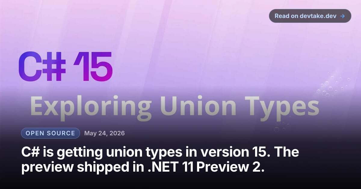 C# 15 union types announcement graphic from the Microsoft .NET Blog